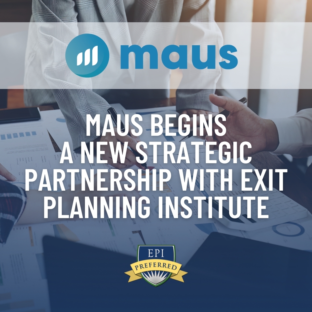 Exit Planning Institute Welcomes Maus Software As A Strategic Partner